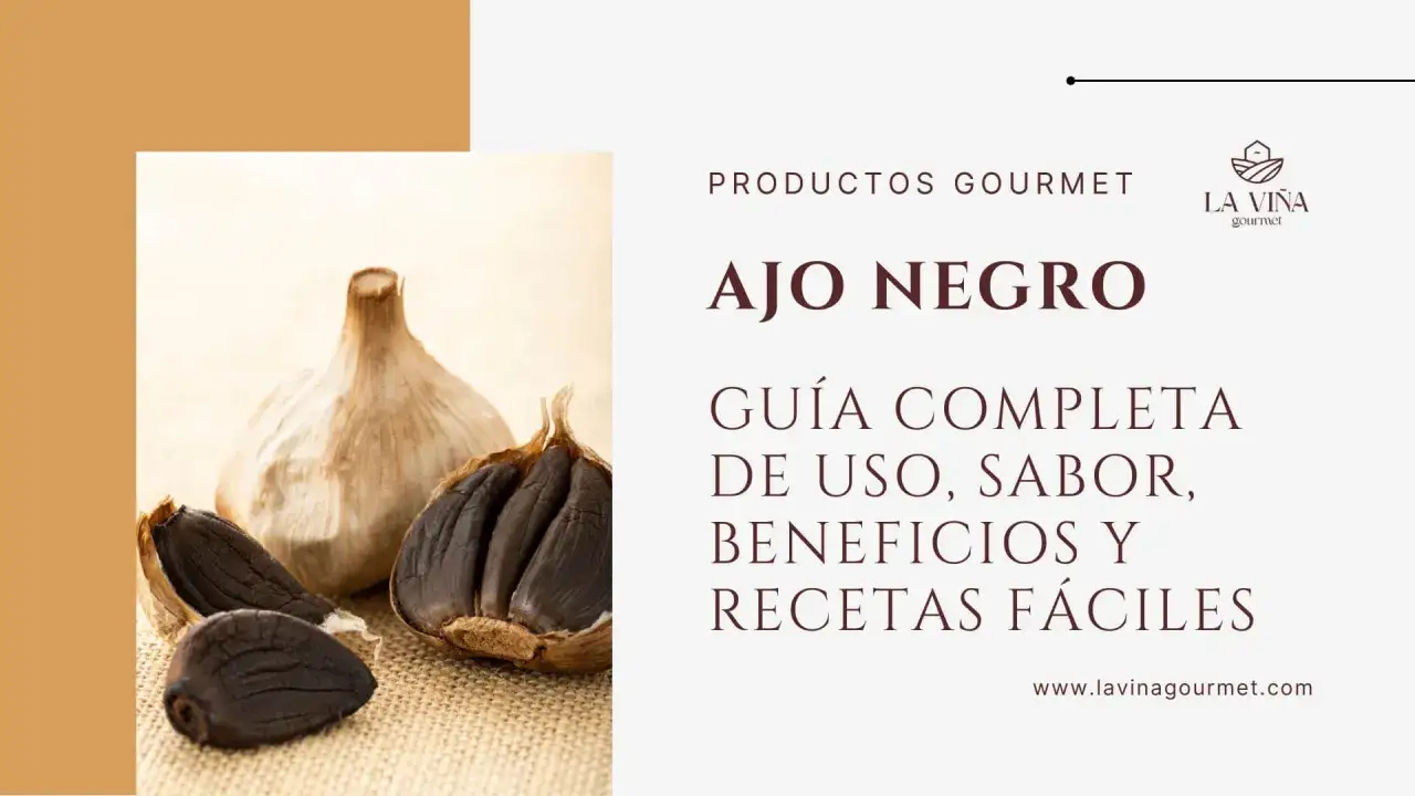 Ajo negro, un ingrediente gourmet. Descubre su gu&iacute;a completa de uso, sabor, beneficios y recetas f&aacute;ciles.